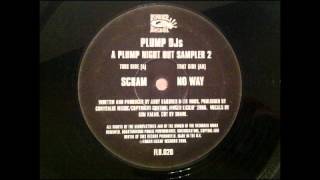 Plump Djs  Scram [upl. by Tani]