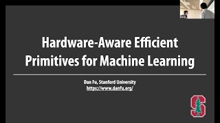 HardwareAware Efficient Primitives for Machine Learning [upl. by Jacintha]