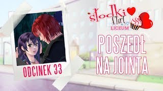 • POSZEDŁ NA JOINTA 😍💕 Słodki Flirt Liceum 💕😍Odcinek 33 22 [upl. by Mundford]