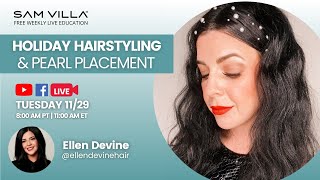 Holiday Hairstyling  Pearl Placement with Ellen Devine [upl. by Gilles339]