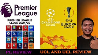 UCL amp UEL DRAW REVIEW  PL PREVIEW  2024  25 [upl. by Nueoras397]