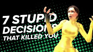 7 Stupid Decisions That Killed You Instantly [upl. by Mullane]