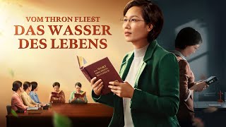 Christlicher Film  Vom Thron fließt das Wasser des Lebens  Findet die Quelle lebendigen Wassers [upl. by Adnuhsat]