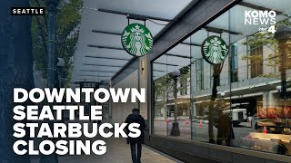 Starbucks to close another downtown Seattle location [upl. by Nitsuj901]