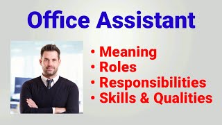 Office assistant work  office assistant ka kya kaam hota hai  roles responsibilities qualities [upl. by Oirretno77]