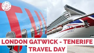 Travel Day London Gatwick to Tenerife  PampO Azura Canary Island amp Madeira Cruise 2023 [upl. by Boyes]