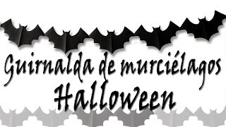 Halloween  Guirnalda de murciélagos  Manualidades para todos [upl. by Yejus]