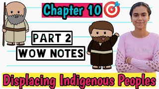 Chapter 10 Displacing Indigenous Peoples Part 2 Class 11th History CBSE NCERT [upl. by Sly]