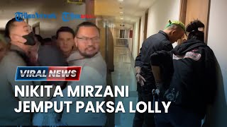 🔴 BREAKING NEWS Nikita Mirzani Jemput Paksa Lolly di Apartemen Kekasih Fadel Nangis Hizteris [upl. by Barna645]