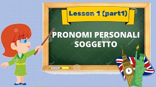 Corso di inglese 1 1  PRONOMI PERSONALI SOGGETTO [upl. by Noillid]