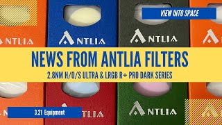 NEW ANTLIA FILTERS 28nm HaOiiiSii Ultra amp LRGB R Pro Dark Series [upl. by Enelyak]