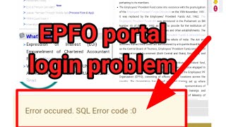 EPFO portal login problemError occured SQL Error code 0 pfnewupdate epfonewstoday epfo [upl. by Suraved615]