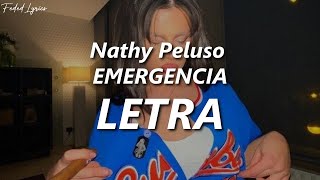 Nathy Peluso  EMERGENCIA 🔥 LETRA [upl. by Selinski]