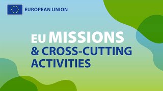 EU Missions amp crosscutting activities 100 ClimateNeutral and Smart Cities by 2030 Mission [upl. by Sanderson344]