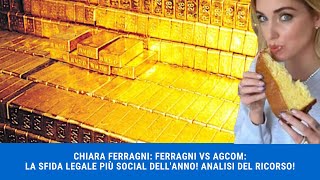 CASO CHIARA FERRAGNI Ferragni vs Agcom la sfida legale più social dellanno analisi del ricorso [upl. by Russian]