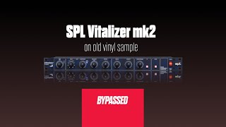 SPL Vitalizer mk2 on Vinyl Sample [upl. by Drescher]