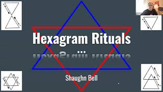 Hexagram Rituals An Overview [upl. by Ahsiele]