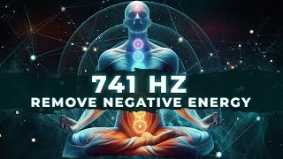 741Hz Healing Frequency Music  741Hz Remove Toxins amp Negativity Clear Infections amp Dissolve Toxins [upl. by Salahcin527]