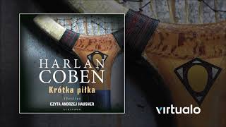 Harlan Coben quotKrótka piłkaquot audiobook Czyta Andrzej Hausner [upl. by Prent]