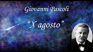 Giovanni Pascoli quotX Agostoquot sanlorenzo stelle nottestellata [upl. by Vanna24]