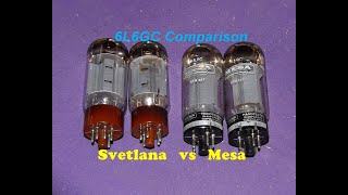 MESA 6L6GC vs SVETLANA 6L6GC Tube Comparison You make the call [upl. by Shanan550]