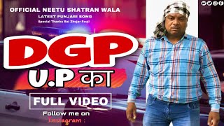 DGP UP DA  Neetu Shatran Wala  Official Video  Latest Punjabi Song 2022 [upl. by Dnumyar]