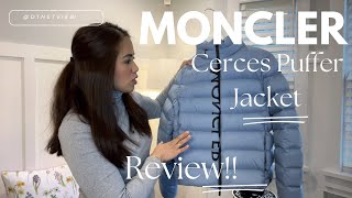 MONCLER Cerces Puffer Jacket Review [upl. by Asilehs]