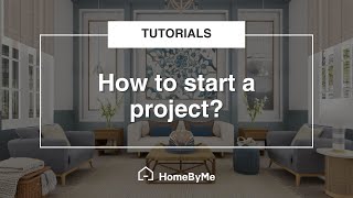 How to start a project HomeByMe Tutorials [upl. by Fridlund240]