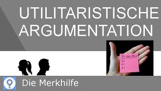 Beispiele für utilitaristische Argumentation  DiskussionsideenPräsentationsthemen  Ethik 17 [upl. by Orlina]