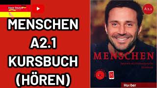 Menschen A21 kursbuch Hören Audio [upl. by Leinahtan]