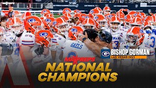 🏆 🏈 Bishop Gorman named 2023 MaxPreps High School Football National Champion  Final Top 25 [upl. by Dib929]