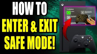 How To Enter Safe Mode on Xbox Series XS amp Exit Without Having to Reset or Complete Setup [upl. by Keeley]