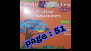 croque feuillescahier dexercices page 51 [upl. by Ennazor]