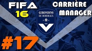 FIFA 16  Carrière Manager  Bordeaux  ep17  Le froid nous glace le sang  Transfert [upl. by Pepe]