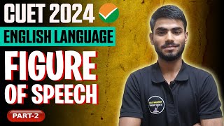 FIGURE Speech  CUET 2024 English Language  CUET UG English Language Preparation 2024  Part2 [upl. by Strickland]