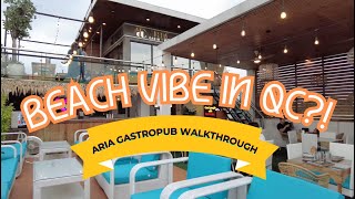 BeachThemed Restaurant in Quezon City  Aria Gastropub  4K [upl. by Aura]