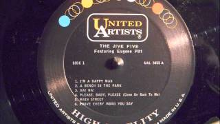 THE JIVE FIVE  PROVE EVERY WORD YOU SAY [upl. by Klump]