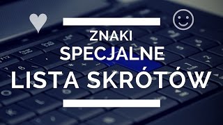 Jak zrobić znak specjalny na klawiaturze Lista przydatnych skrótów Poradnik [upl. by Ttehr164]