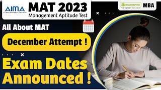 MBA MAT in December 2023  All About MAT  Exam Dates Out  Must Watch [upl. by Blau]