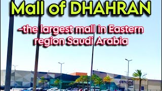 Mall of Dhahran Saudi Arabia [upl. by Peers]