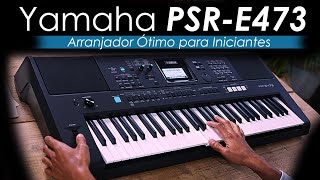 YAMAHA PSRE473 vale a pena  Review e Pacote de Timbres [upl. by Mairam]