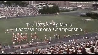 1976 NCAA Mens Lacrosse National Championship [upl. by Rubia]