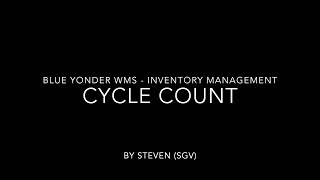 Cycle Count Blue Yonder WMS [upl. by Aisatan]