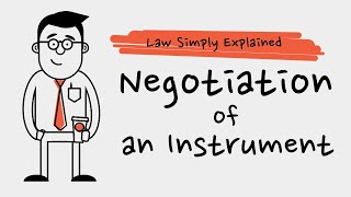 Negotiation and Being a Holder  Negotiable Instruments [upl. by Ardnaiek]