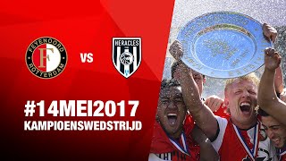 14mei2017  Feyenoord  Heracles Almelo 20162017  FULL GAME [upl. by Ocirled885]