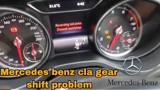 how To Mercedes Benz cla gear shift problem not engage R reversing not poss cunsolt workshop [upl. by Chastity219]