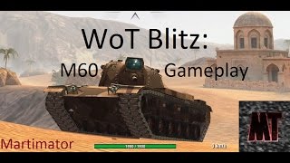 M60 Still the best  WoT Blitz [upl. by Niasuh]