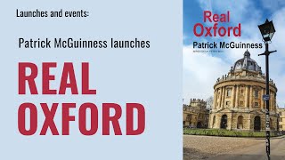 Patrick McGuinness Launch of Real Oxford [upl. by Eolcin]