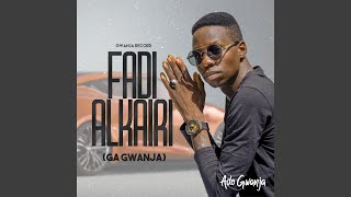 Fadi Alkhairi ga Gwanja [upl. by Straus]