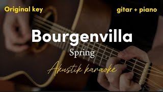 Bourgenvilla  spring  akustik karaoke  original key [upl. by Lamonica]